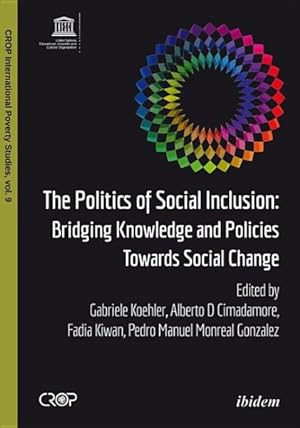 Seller image for Politics of Social Inclusion : Bridging Knowledge and Policies Towards Social Change for sale by GreatBookPrices