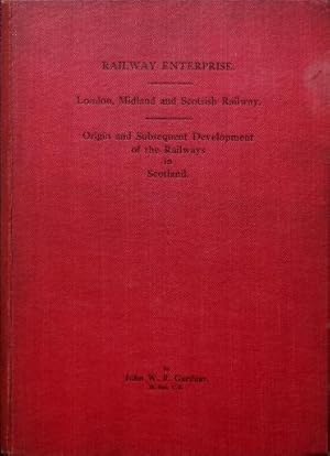 Origin and subsequent development of the railways in Scotland