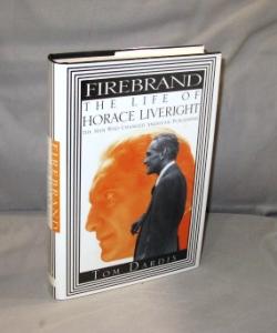 Imagen del vendedor de Firebrand: The Life of Horace Liveright. The Man Who Changed American Publishing. a la venta por Gregor Rare Books