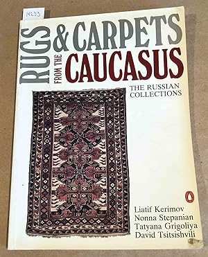 Image du vendeur pour Rugs & Carpets from the Caucasus The Russian Collections mis en vente par Carydale Books