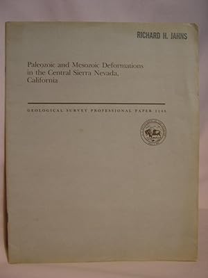 PALEOZOIC AND MESOZOIC DEFORMATIONS IN THE CENTRAL SIERRA NEVADA, CALIFORNIA: GEOLOGICAL SURVEY P...