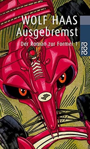 Seller image for Ausgebremst: Der Roman zur Formel 1 for sale by Modernes Antiquariat an der Kyll