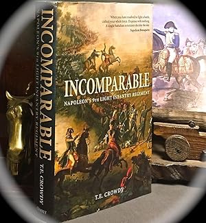 INCOMPARABLE: NAPOLEON'S 9TH LIGHT INFANTRY REGIMENT.
