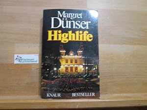 Seller image for Highlife. Knaur[-Taschenbcher] ; 760 : Bestseller for sale by Antiquariat im Kaiserviertel | Wimbauer Buchversand