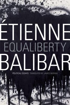 Imagen del vendedor de Equaliberty: Political Essays (Paperback or Softback) a la venta por BargainBookStores