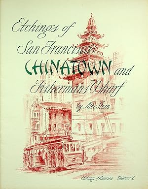 Imagen del vendedor de Etchings of San Francisco's Chinatown and Fishermans Wharf (Etchings of America, Vol. 2) a la venta por Epilonian Books