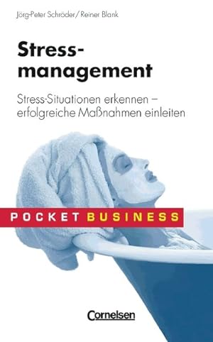 Seller image for Pocket Business / Stressmanagement: Stress-Situationen erkennen - erfolgreiche Manahmen einleiten for sale by Antiquariat Armebooks