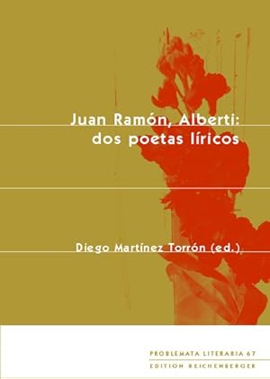 Bild des Verkufers fr Juan Ramn, Alberti: dos poetas lricos (Problemata Literaria) zum Verkauf von Antiquariat Armebooks