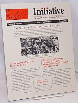 Seller image for Initiative: the Udall Center for Studies in Public Policy; vol. 5, #2, Spring 1993 for sale by Bolerium Books Inc.