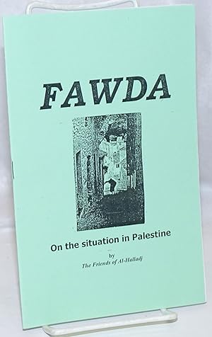 Imagen del vendedor de Fawda; on the situation in Palestine a la venta por Bolerium Books Inc.