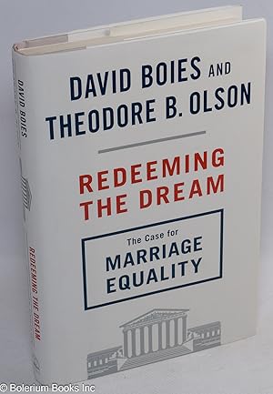 Seller image for Redeeming the Dream: the case for marriage equality for sale by Bolerium Books Inc.