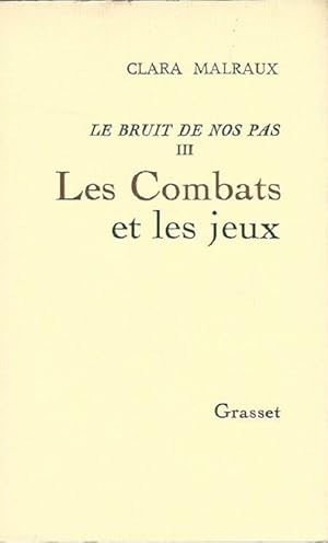 Bild des Verkufers fr Le Bruit de Nos Pas. Les Combats et Les Jeux. zum Verkauf von Lewitz Antiquariat