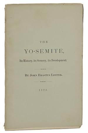 The Yo-semite: Its History, its Scenery, its Development