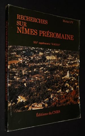 Seller image for Recherches sur Nmes prromaine (XLIe supplment  Gallia) for sale by Abraxas-libris