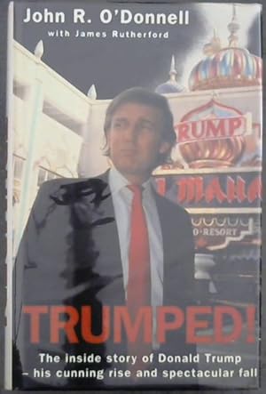 Bild des Verkufers fr TRUMPED!: The Inside Story of the Real Donald Trump-His Cunning Rise and Spectacular Fall zum Verkauf von Chapter 1