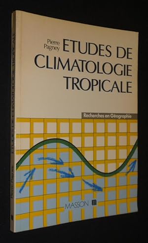 Bild des Verkufers fr Etudes de climatologie tropicale zum Verkauf von Abraxas-libris