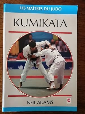 Kumikata 1995 - ADAMS Neil - Judo Sports Techniques Tirage limité