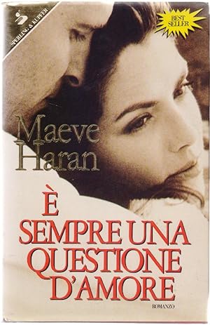 Seller image for E' sempre una questione d'amore - Maeve Haran for sale by libreria biblos