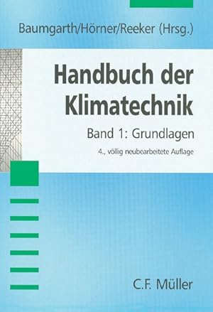 Seller image for Handbuch der Klimatechnik. Band I+II. [2 Bde.]. Band I: Grundlagen. Band II: Anwendungen. for sale by Antiquariat Thomas Haker GmbH & Co. KG