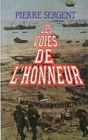 Image du vendeur pour Les voies de l'honneur-1-La revanche-2-Le coupde grace-3-3 volumes mis en vente par JP Livres