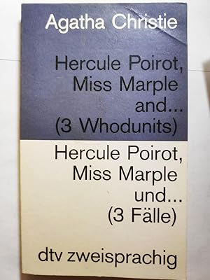 Hercule Poirot, Miss Marple and ., Hercule Poirot, Miss Marple und .: Three Whodunits, Drei Fälle...