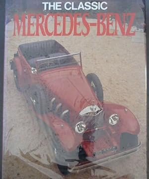 Bild des Verkufers fr The Classic Mercedes-Benz zum Verkauf von Chapter 1