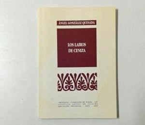 Seller image for LOS LABIOS DE CENIZA for sale by Luis Llera - Libros