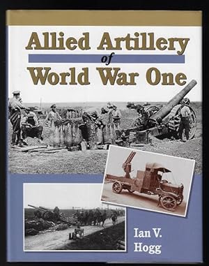 Imagen del vendedor de Allied Artillery of World War One a la venta por Nighttown Books