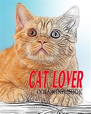 Image du vendeur pour Cat Lover Coloring Book mis en vente par GreatBookPrices