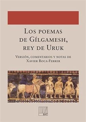 Imagen del vendedor de Los poemas de Glgamesh, rey de Uruk -Language: spanish a la venta por GreatBookPrices