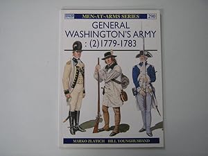 General Washington's Army: (2) 1779-1783