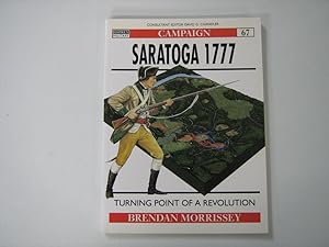 Saratoga 177. Turning Point of a Revolution