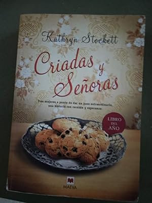 Imagen del vendedor de Criadas y Seoras: Tres mujeres a punto de dar un paso extraordinario, una historia con corazn y esperanza. (Grandes Novelas) a la venta por Comprococo