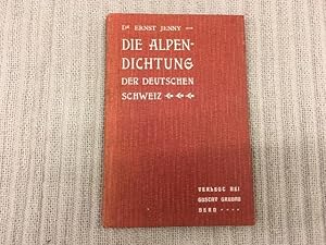 Bild des Verkufers fr Die Alpendichtung der deutschen Schweiz. Ein literarisch-historischer Versuch zum Verkauf von Genossenschaft Poete-Nscht