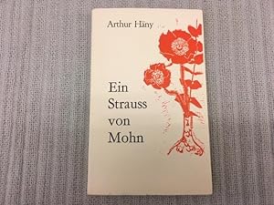 Bild des Verkufers fr Ein Strauss von Mohn. Gedichte zum Verkauf von Genossenschaft Poete-Nscht