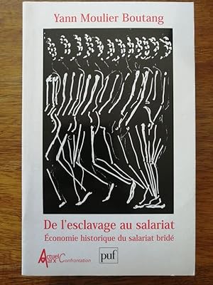 De l esclavage au salariat 1998 - MOULIER BOUTANG Yves - Economie historique du salariat bridé So...