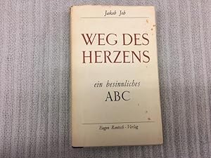 Imagen del vendedor de Weg des Herzens. Ein besinnliches ABC a la venta por Genossenschaft Poete-Nscht