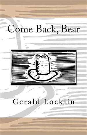 Immagine del venditore per Come Back, Bear venduto da GreatBookPrices