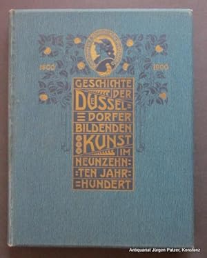 Imagen del vendedor de Zur Geschichte der Dsseldorfer Kunst insbesondere im XIX. Jahrhundert. Dsseldorf, Verlag des Kunstvereins fr die Rheinlande, 1902. 4to. (Rckenhhe 32 cm). Mit Frontispiz in Photogravre u. 250 Abbildungen im Text u. auf 100 mitpaginierten Tafeln. 8 Bl., 384 S. Illustrierter Or.-Lwd., illustrierte Vorstze; Kanten etwas berieben. a la venta por Jrgen Patzer