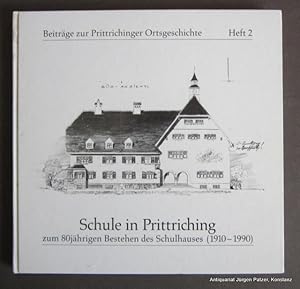 zum 80jährigen Bestehen des Schulhauses (1910-1990). Prittrichring 1990. Kl.-4to. Mit zahlreichen...