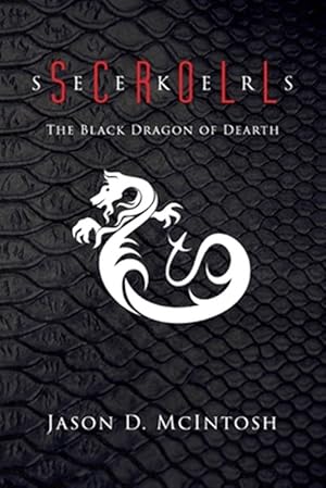 Imagen del vendedor de Scroll Seekers: The Black Dragon of Dearth a la venta por GreatBookPrices