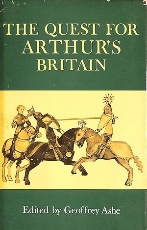 The Quest for Arthur's Britain