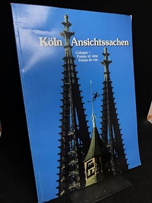 Image du vendeur pour Kln - Ansichtssachen. Cologne - Points of view. Points de vue. mis en vente par Altstadt-Antiquariat Nowicki-Hecht UG