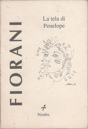 Seller image for La tela di Penelope. Il vissuto femminile a la scrittura - Alfredo Fiorani for sale by libreria biblos