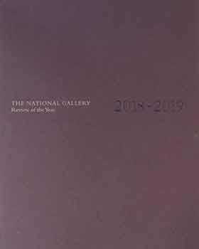 Seller image for The National Gallery Review of the Year, 2018-2019. for sale by Wittenborn Art Books