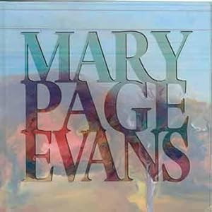 Painted Poetry: The Art of Mary Page Evans. (Book published on the occasion of the eponymous exhi...