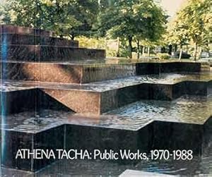 Seller image for Athena Tacha: Public Works, 1970 - 1988. (Catalog of an exhibition held at the High Museum of Art, from June 27 to August 20, 1989). for sale by Wittenborn Art Books