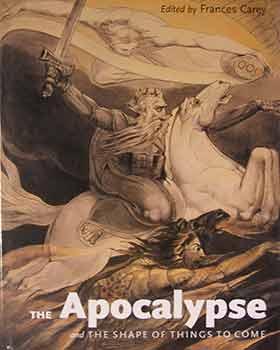 Immagine del venditore per The Apocalypse and the Shape of Things to Come. venduto da Wittenborn Art Books