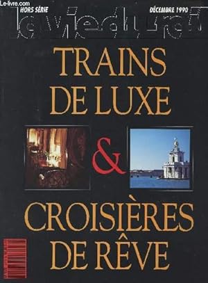 Bild des Verkufers fr La Vie du Rail HS - Dc. 1990 - Trains de luxe & croisires de rve zum Verkauf von Le-Livre