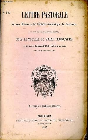 Seller image for Lettre pastorale de son minence le Cardinal-Archevque de Bordeaux en faveur d'une glise  lever sous le vocable de Saitn Augustin N137 for sale by Le-Livre